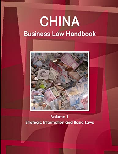 Imagen de archivo de China Business Law Handbook Volume 1 Strategic Information and Basic Laws a la venta por Lucky's Textbooks
