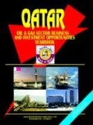 Imagen de archivo de Qatar Oil & Gas Sector Business & Investment Opportunities Yearbook (World Business, Investment And Government Library) a la venta por Phatpocket Limited
