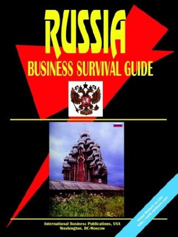 Russian Business Survival Guide (9780739758083) by Ibp Usa