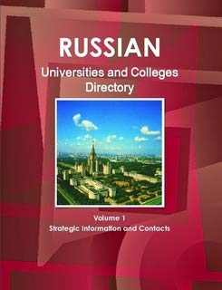 Russian Universities & Colleges Directory (World Business, Investment And Government Library) (9780739764145) by Ibp Usa