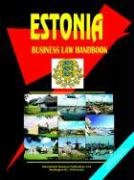 9780739773567: Estonia Business Law Handbook (World Business, Investment And Government Library)