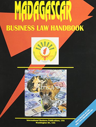 Madagascar Business Law Handbook (World Economic and Trade Unions Business Library) (9780739774069) by Ibp Usa