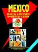 Imagen de archivo de Mexico Business and Investment Opportunities Yearbook (World Business Intelligence Library) a la venta por cornacres