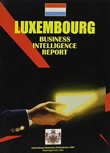 Luxembourg Business Intelligence Report