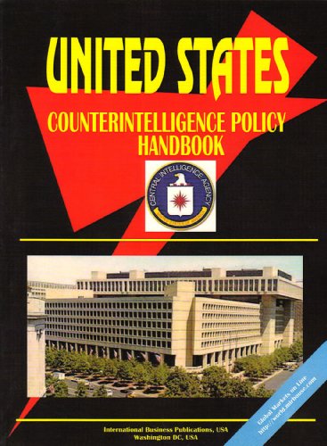 Us Counterintelligence Policy Handbook (9780739795729) by International Business Publications, USA