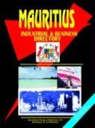 Imagen de archivo de Mauritius Industrial And Business Directory (World Business, Investment and Government Library) a la venta por Ergodebooks