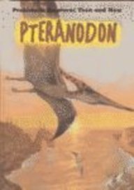 Beispielbild fr Pteranodon zum Verkauf von Better World Books