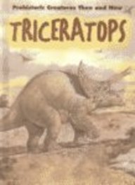 Stock image for Triceratops (Prehistoric Creatures Then and Now) for sale by Big River Books