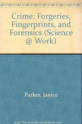 Beispielbild fr Crime : Forgeries, Fingerprints, and Forensics zum Verkauf von Better World Books