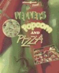 Beispielbild fr Food : Peppers, Popcorn, and Pizza zum Verkauf von Better World Books