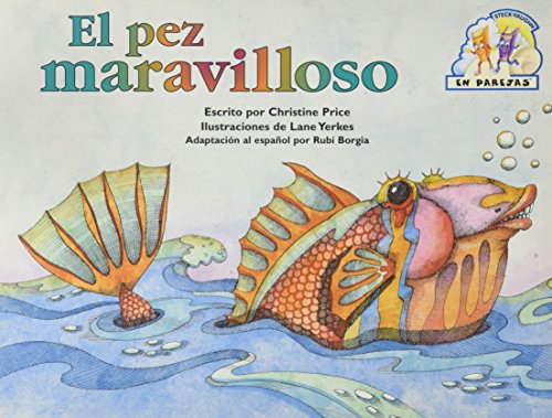 9780739807187: STECK-VAUGHN EN PAREJAS EMERGE: Leveled Reader El Pez Maravilloso/ The Wonderful fish