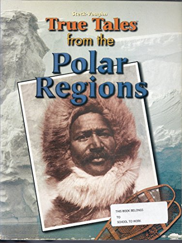 Beispielbild fr True Tales from the Polar Regions zum Verkauf von Better World Books