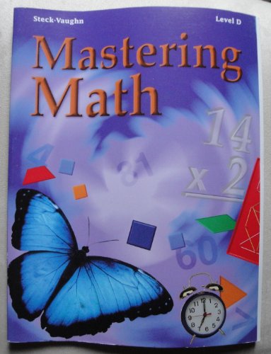 Beispielbild fr Steck-Vaughn, Mastering Math, Level D: Student SoftText (2000 Copyright) zum Verkauf von ~Bookworksonline~