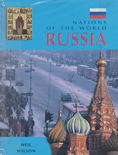Russia (Nations of the World) (9780739812815) by Wilson, Neil