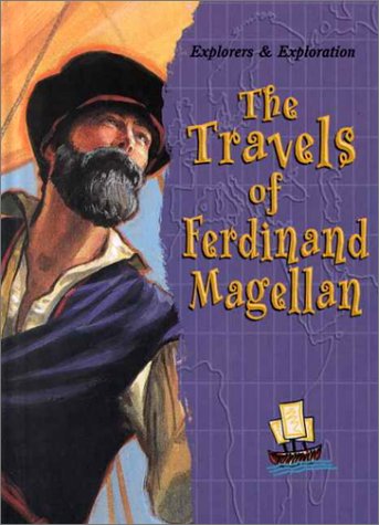 Beispielbild fr The Travels of Ferdinand Magellan zum Verkauf von Better World Books