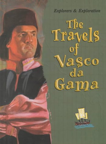 Stock image for The Travels of Vasco Da Gama for sale by Better World Books