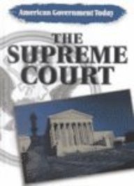 Beispielbild fr Supreme Court (American Government Today Series) zum Verkauf von BooksRun