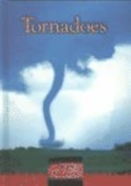 Stock image for Tornadoes (Nature On The Rampage) for sale by Library House Internet Sales