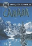 Stock image for Taking Your Camera to Canada for sale by BooksRun