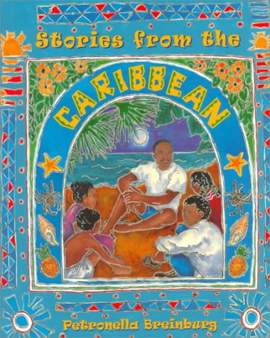 Beispielbild fr Stories from the Caribbean (Multicultural Stories) zum Verkauf von Blue Marble Books LLC