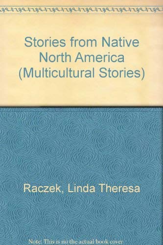 Beispielbild fr Stories from Native North America (Multicultural Stories) zum Verkauf von Isle of Books