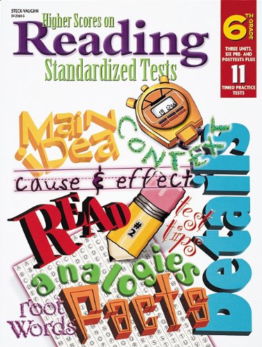 Higher Scores on Reading Standardized Tests Grade 6 (9780739820605) by Steck-Vaughn