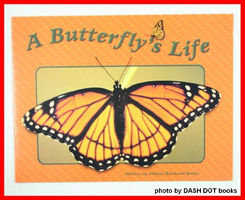 A Butterfly's Life (9780739823972) by Melissa Blackwell Burke