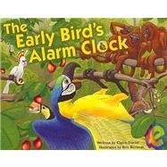 Stock image for Bird's Alarm Clock, Rain Forest Birds: Leveled Reader (Steck-vaughn Pair-it Books Transition 2-3) for sale by SecondSale