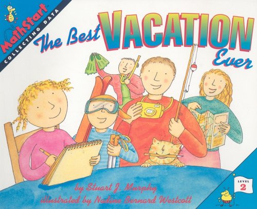 Stock image for The Best Vacation Ever (Mathstart Collecting Data, Leve 2) for sale by Half Price Books Inc.
