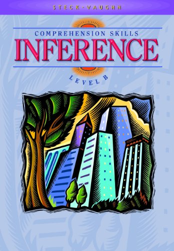 Imagen de archivo de Steck-Vaughn Comprehension Skill Books: Student Edition, Inference, Level B a la venta por Books of the Smoky Mountains