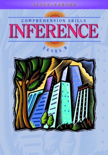 Stock image for Steck-Vaughn Comprehension Skill Books: Student Edition, Inference, Level B for sale by SecondSale