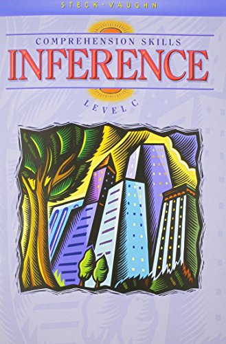 Stock image for Steck-Vaughn Comprehension Skill Books: Student Edition (Level C) Inference for sale by Gulf Coast Books