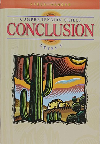 9780739826508: Steck-Vaughn Comprehension Skill Books: Student Edition Conclusions Conclusions (Steck-Vaughn Comprehension Skills, Level E)