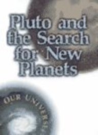 Pluto and the Search for New Planets (Our Universe) (9780739831113) by Vogt, Gregory