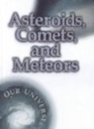 Imagen de archivo de Asteroids, Comets, and Meteors a la venta por Better World Books