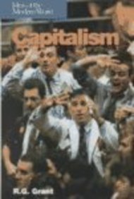 Capitalism (Ideas of the Modern World) (9780739831618) by Grant, R. G.