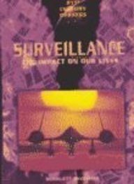 Stock image for Surveillance : The Impact on Our Lives for sale by Better World Books