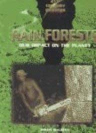 9780739831793: Rain Forests: Our Impact on the Planet (21st Century Debates)