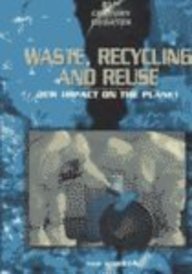 Stock image for Waste, Recycling, and Reuse for sale by Better World Books