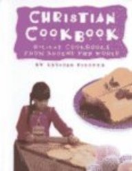 Christian Cookbook (Festivals Cookbooks) (9780739832639) by Pirotta, Saviour