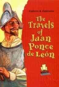 Stock image for The Travels of Juan Ponce de Leon (Explorers & Exploration) for sale by SecondSale