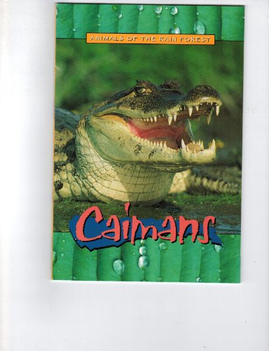 Caimans Sb-Aotr (Animals of the Rainforest Sb) (9780739833575) by Dollar