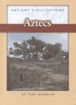 Stock image for Aztecs (Ancient Civilizations (Raintree Steck-Vaughn)) for sale by Library House Internet Sales