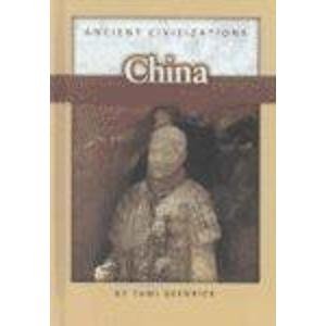 9780739835807: China *Ancciv (Ancient Civilizations (Raintree Steck-Vaughn))