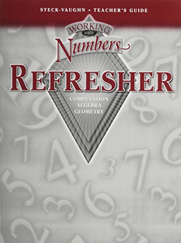 Beispielbild fr Steck-Vaughn Working with Numbers: Refresher and a: Teacher's Guide Refresher 2002 zum Verkauf von BooksRun