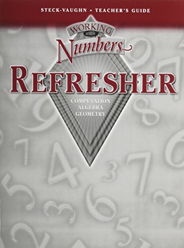 Imagen de archivo de Steck-Vaughn Working with Numbers: Refresher and a: Teacher's Guide Refresher 2002 a la venta por BooksRun