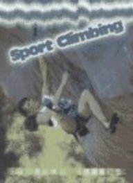 9780739846919: Sport Climbing (Extreme Sports)