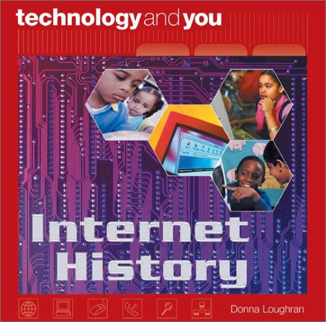 9780739846964: Internet History (Technology and You)