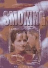 Smoking (Health Issues) (9780739847749) by Morgan, Sally