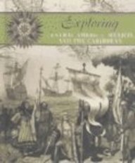 Exploring Central America, Mexico, and the Caribbean (Exploring the Americas) (9780739849521) by Blue, Rose; Naden, Corinne J.